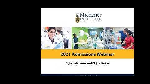 2021 Admission to Michener Information Session