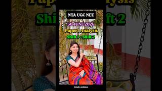 Paper 1 analysis UGC NET EXAM 💯🔥 30 june 2026 #ugcnet #ugc #analysis #shorts #shortsfeed #short