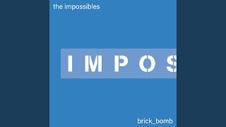 Oxygen - The Impossibles