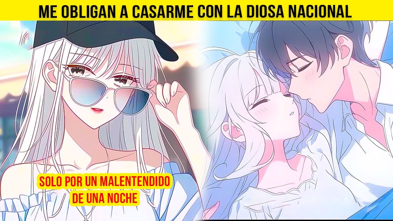 Me Obligan a Casarme con la DIOSA NACIONAL solo por un malentendido de una noche | Aventura Cómic