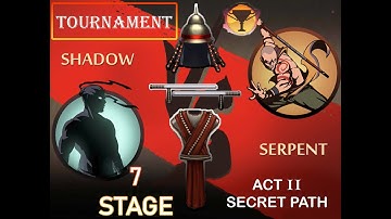 Shadow fight 2 | ACT - II SECRET PATH | TOURNAMENT | STAGE - 7 | SHADOW vs SERPENT | D-C-D GAMING