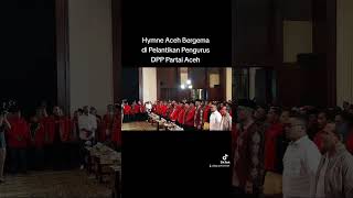 Hymne Aceh  #aceh #partaiaceh #aniesbaswedan #ganjarpranowo #ganjar #prabowo #pemilu2024 #bandaaceh