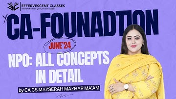 NPO in one shot | PART 1 | ACCOUNTANCY 🔥| BY CA CS MAYSERAH MAZHAR MA’AM