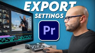 How To Export Video in Premiere Pro  Best YouTube Settings