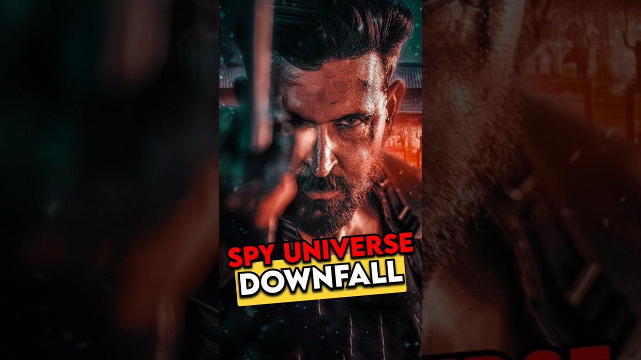 DOWNFALL Of Spy Universe | War 2 | Hrithik Roshan | Jr. NTR | 