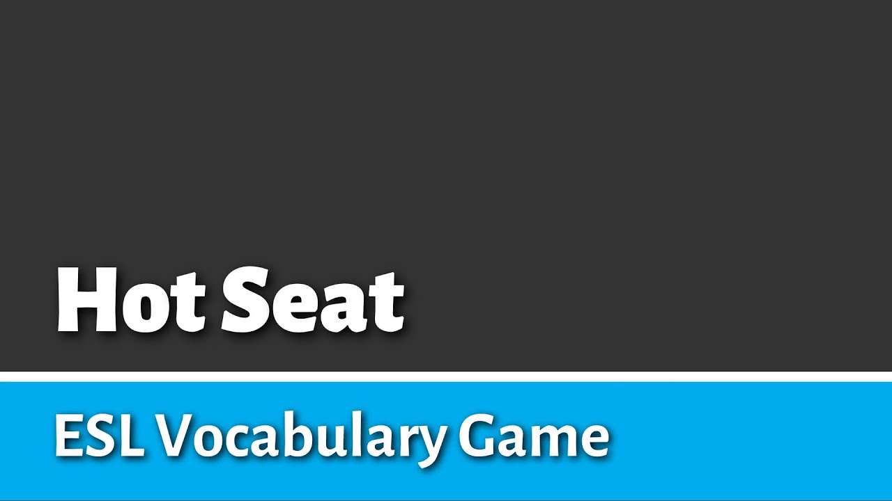 ESL - English PowerPoints: Hotseat game (A game to practice vocabulary)