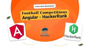 HackerRank Coding Interview | Angular | Football Competitions | codingindian.com