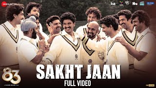 Sakht Jaan - Full Video | 83 | Ranveer Singh, Kabir Khan | Pritam, Amit Mishra, Jaideep Sahni