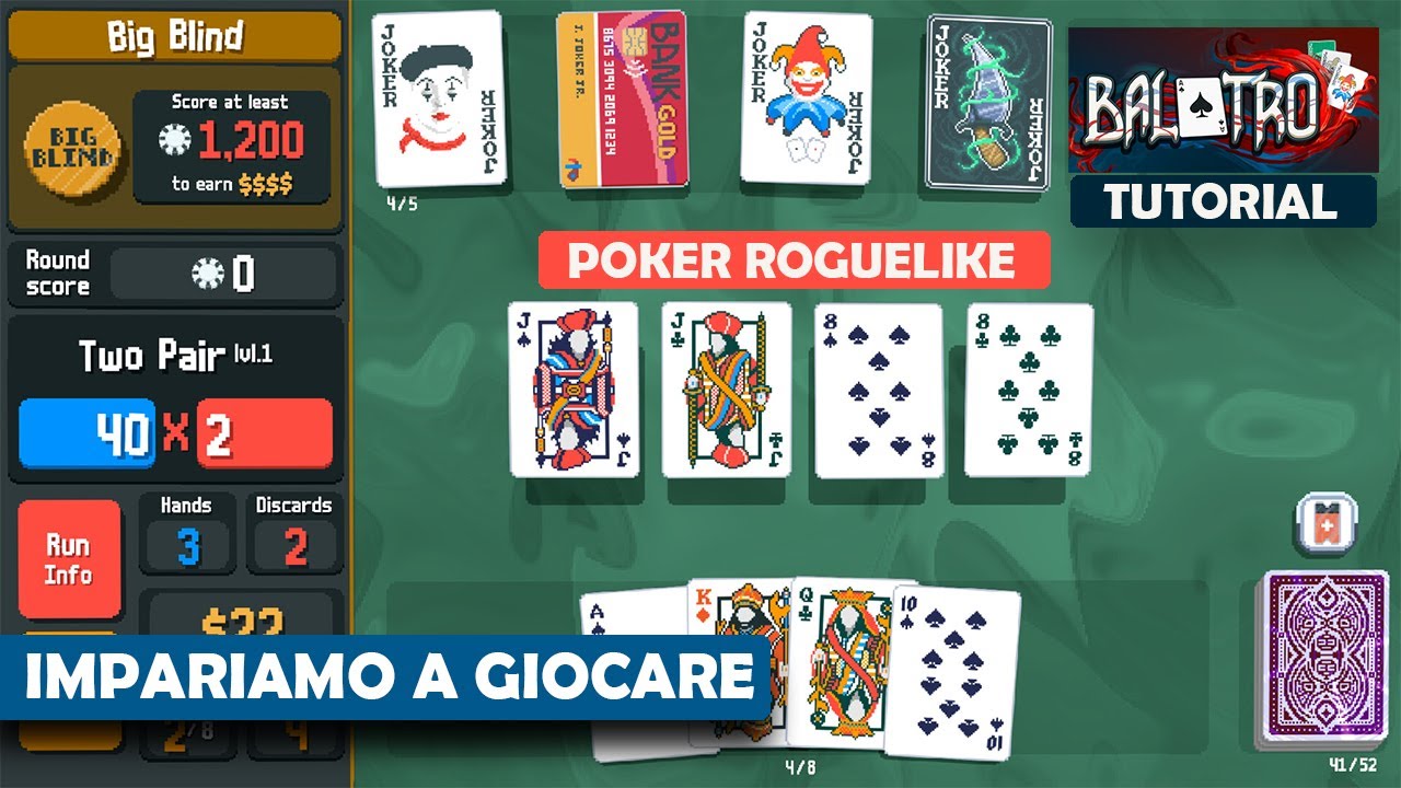 Balatro Tutorial BALATRO - IL ROGUELIKE DEL POKER - GAMEPLAY ITA - PC - GUIDA - TUTORIAL ...