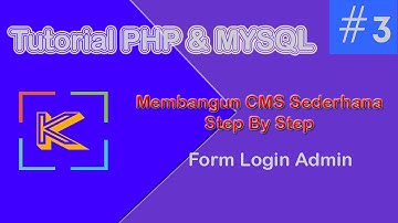 3# MEMBUAT FORM LOGIN ADMIN P