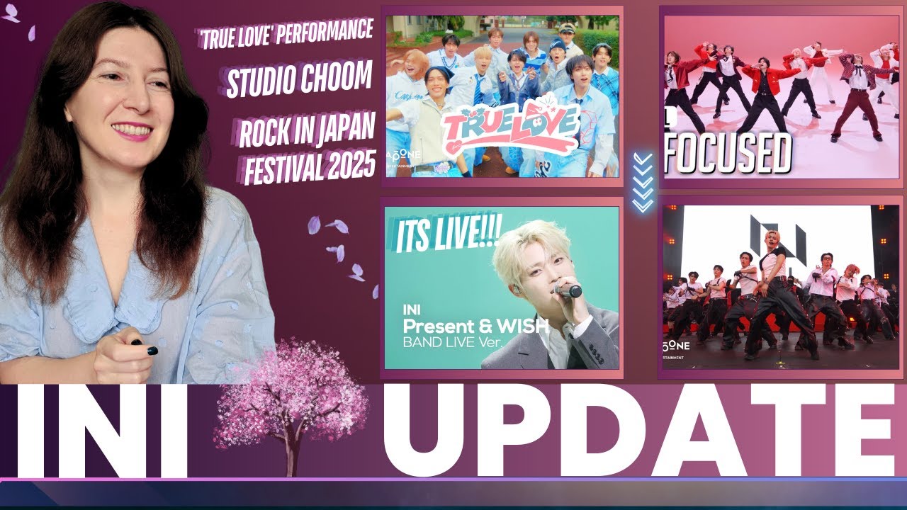 INI UPDATE: 'True Love' Performance; U MINE STUDIO CHOOM; Band LIVE; ROCK IN JAPAN FES2025🍂Reaction