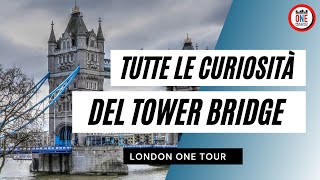 Sul ponte più famoso al mondo: il Tower Bridge