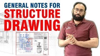 General Notes on Construction Drawings | How To Study General Notes on Structure Drawings