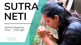 Sutra Neti For Beginners सतर नत Kriya Yoga Shatkarmas