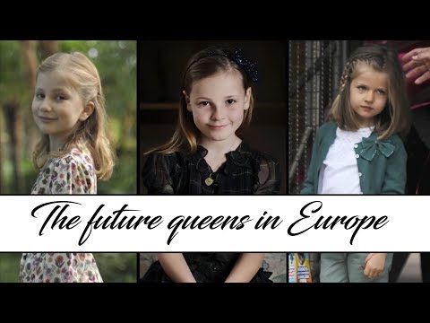 The Future Queens In Europe