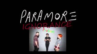 Paramore - Ignorance (Audio) chords