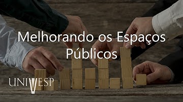 Projeto Integrador IV para Engenharia de Computação - Melhorando os Espaços Públicos