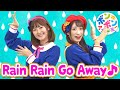 ♬Rain Rain Go Away - ♬Rain, rain, go away Come again another day〜【♬英語の歌】