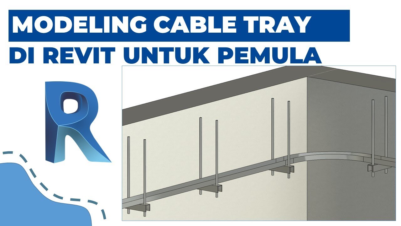 Tutorial Revit Modeling Cable Tray Elektrikal di Revit untuk Pemula