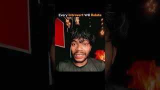 Every Introvert Will Relate This