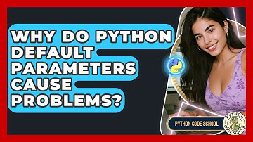 Why Do Python Default Parameters Cause Problems? - Python Code School