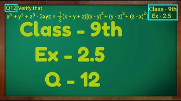 Class - 9th, Ex - 2.5, Q 12 (POLYNOMIALS) Maths NCERT CBSE