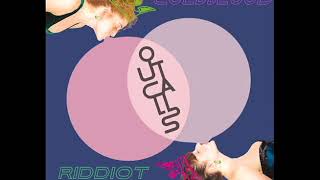 Outcalls - Coldblood Riddiot Remix