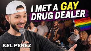 I MET A GAY DRUG DEALER | Kel Perez Crowd Work