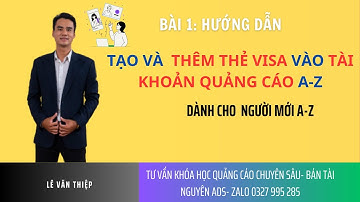Cách tạo và thêm thẻ visa vào tài khoản quảng cáo cho người mới a-z| Học chạy quảng cáo| Bài 1