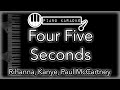 Four Five Seconds - Rihanna, Kanye, Paul McCartney - Piano Karaoke Instrumental