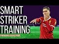 How To Be A Smart Striker - Roberto Firmino Analysis