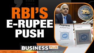 RBI Pushes E-Rupee or Central Bank Digital Currency - CBDC | Business Plus | News9