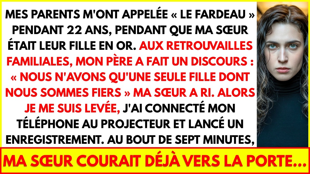 MES PARENTS M'ONT APPELÉE « LE FARDEAU » PENDANT 22 ANS, PENDANT QUE MA SŒUR ÉTAIT LEUR FILLE EN OR.