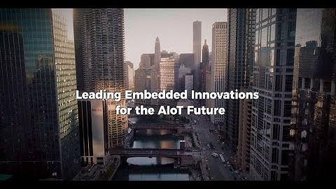 Leading Embedded Innovations to AIoT Future