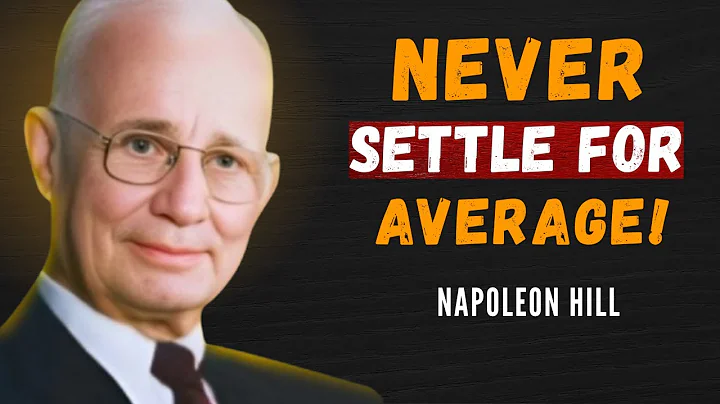 NEVER SETTLE FOR EVERAGE || NAPOLEON HILL Motivation