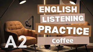 A2 English Listening Practice - Coffee screenshot 3