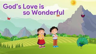 God's Love is so Wonderful | Galaxy Rhymes & Stories | Level A