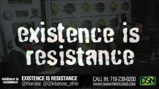 Rockin Mike and A.L. on the Existence is Resistance Show on DaMatrixStudios & Radio Beirut