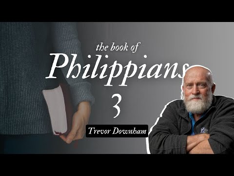 Philippians - Trevor Downham 3