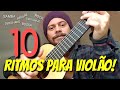 10 RITMOS PARA VIOLÃO! | Batidas e Dedilhados