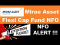 Mirae Asset Flexi Cap Fund NFO  📢Mutual Fund NFO  💸