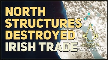 North structures destroyed Irish Trade Assassin