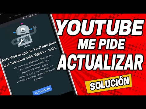 YouTube me pide ACTUALIZAR pero ya esta ACTUALIZADO | SOLUCIÓN YouTube  PIDE ACTUALIZAR | 2021-2022