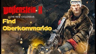 Let's Play WOLFENSTEIN 2! (Find Oberkommando) Walkthrough 13