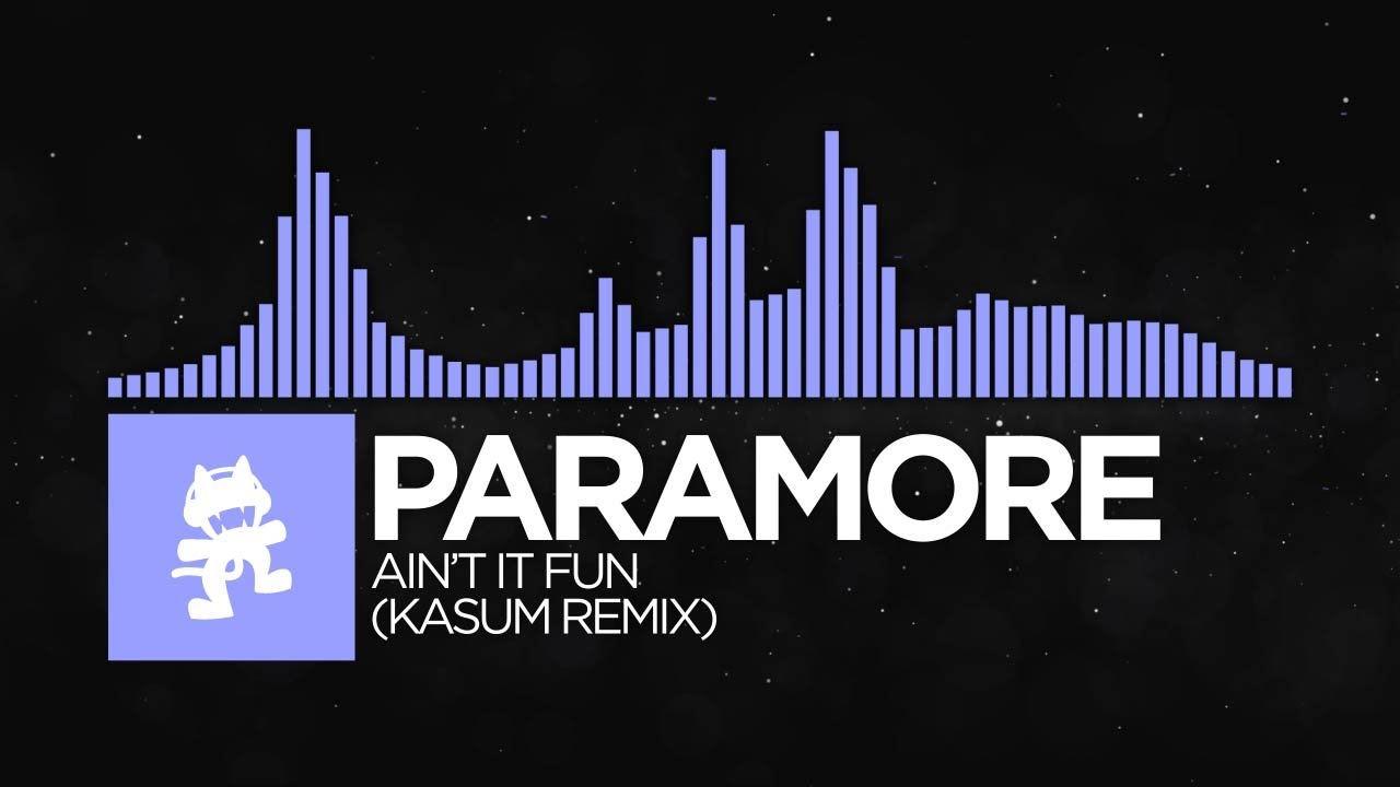 [Future Bass] - Paramore - Ain't It Fun (Kasum Remix) [Monstercat Fanmade]