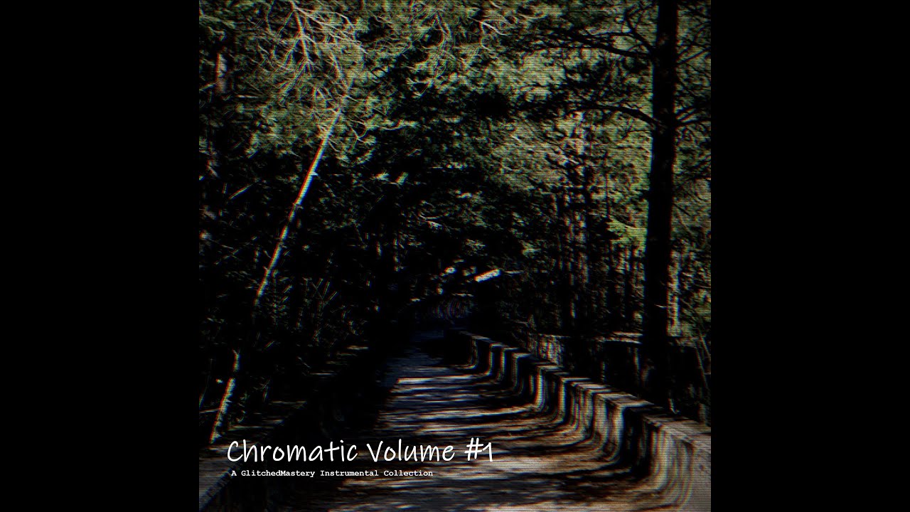 Chromatic Volume #1 Full Album