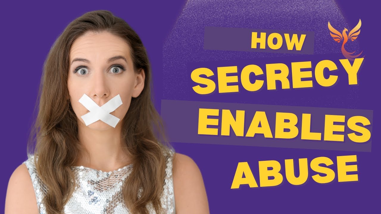 Secrecy Allows Domestic Violence and Narcissistic Abuse to Thrive - YouTube