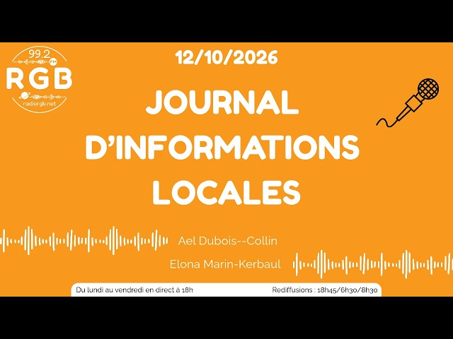 Journal d'informations locales - Lundi 12 octobre 2026 - Radio RGB 99.2 FM
