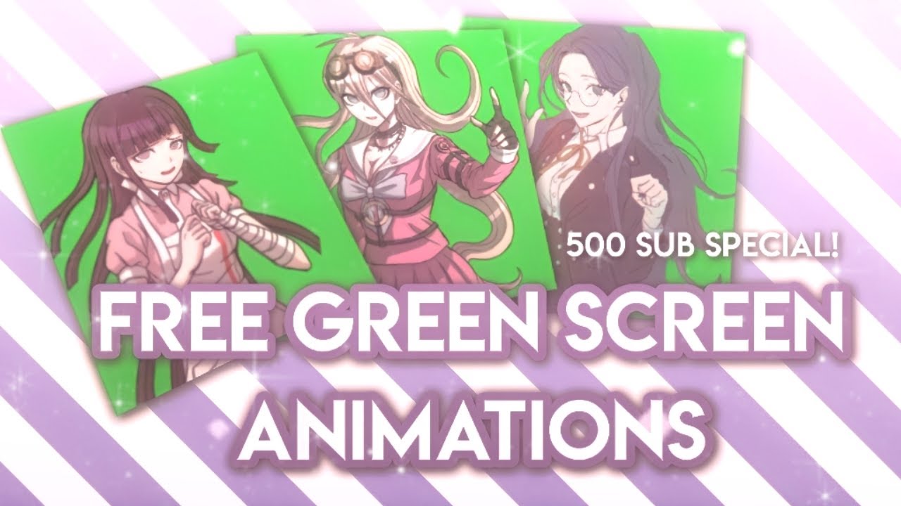 FREE GREEN SCREEN DANGANRONPA ANIMATIONS ALIGHT MOTION | 500 SUB SPECIAL