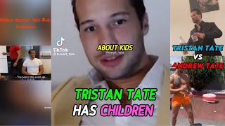 Tristan Tate Has Children